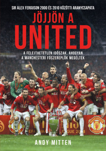 Jöjjön a United - Mitten, Andy