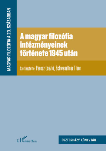 A magyar filozófia intézményeinek története 1945 után - 