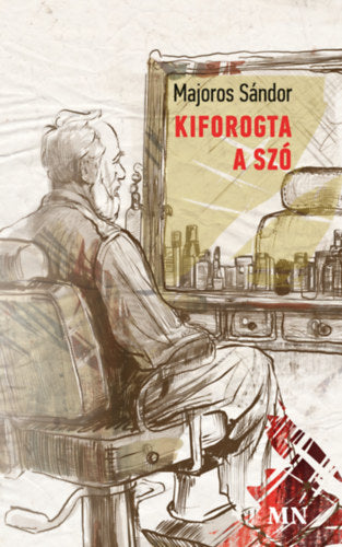 Kiforogta a szó