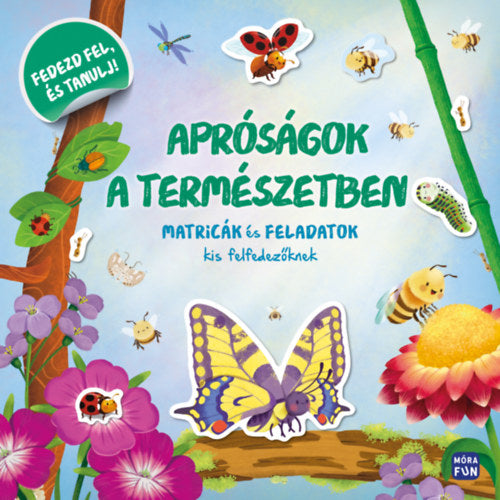 Apróságok a természetben - Matricák és feladatok kis felfedezőknek - 
