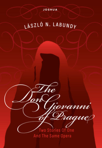 The Don Giovanni of Prague - Labundy N. László