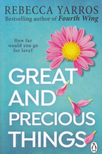 Great and Precious Things - Rebecca Yarros
