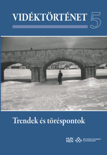 Vidéktörténet 5. - Trendek és töréspontok - 