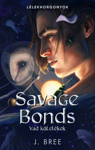 Savage Bonds - Vad kötelékek - J. Bree