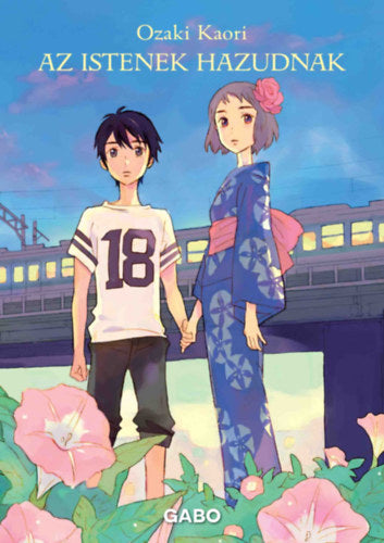 Az istenek hazudnak - Ozaki Kaori