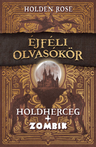 Holdherceg + zombik
