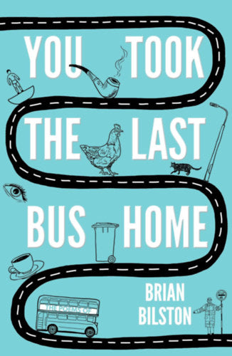 You Took the Last Bus Home