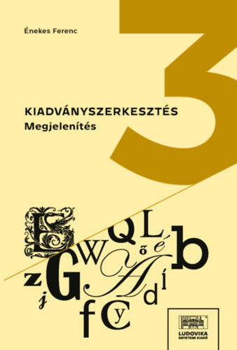 Kiadványszerkesztés 3. - Énekes Ferenc