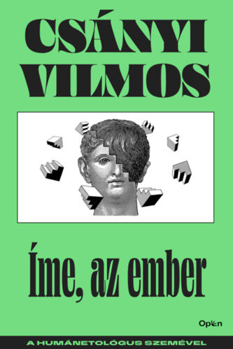 Íme, az ember - Csányi Vilmos