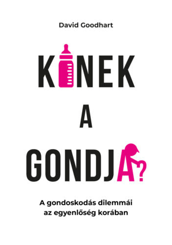 Kinek a gondja? - David Goodhart