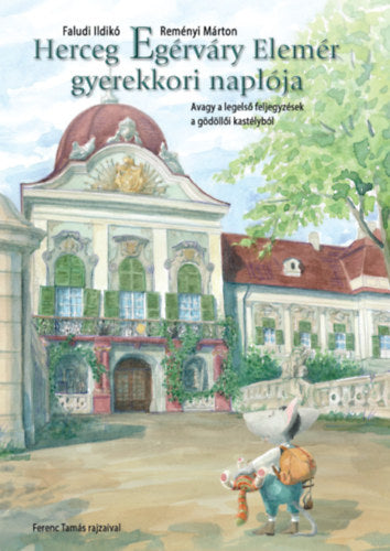 Herceg Egérváry Elemér gyerekkori naplója