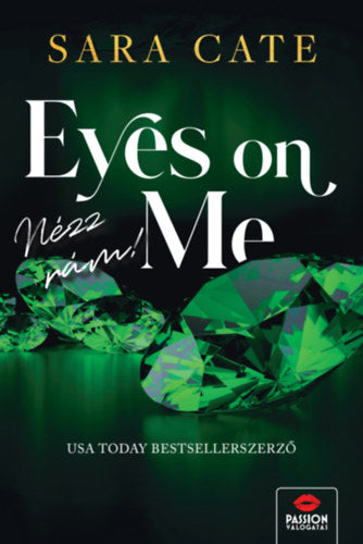 Eyes on Me - Nézz rám! - Sara Cate
