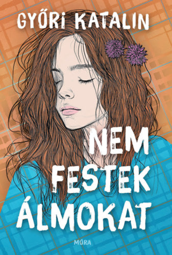Nem festek álmokat