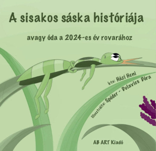 A sisakos sáska históriája