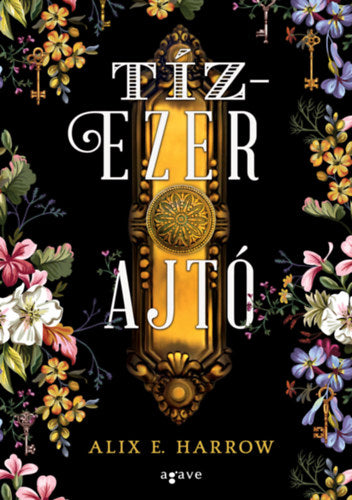 Tízezer ajtó - Alix E. Harrow