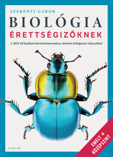 Biológia érettségizőknek - Dr. Szerényi Gábor