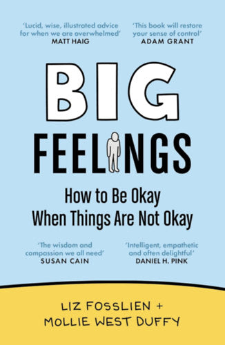Big feelings - Liz Fosslien, Westduffy, Mollie
