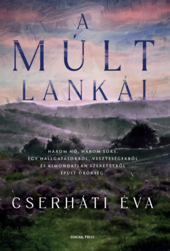 A múlt lankái