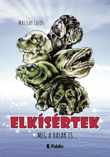 Elkísértek - Maszlay Lajos