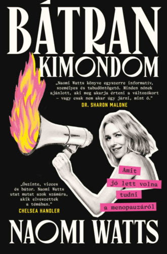 Bátran kimondom - Watts, Naomi
