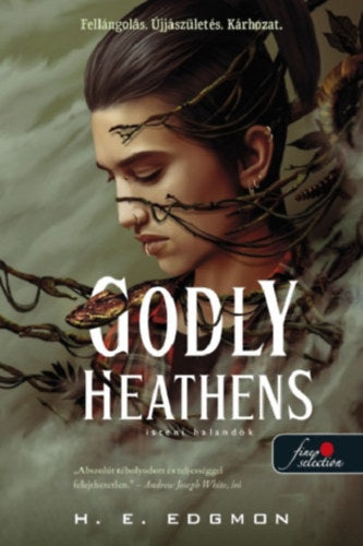 Godly Heathens - Isteni halandók - E. H. Edgmon