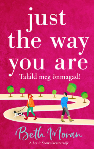 Just The Way You Are - Találd meg önmagad