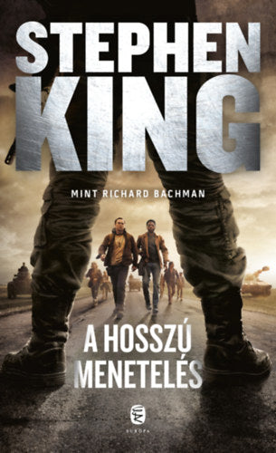 A hosszú menetelés - Stephen King