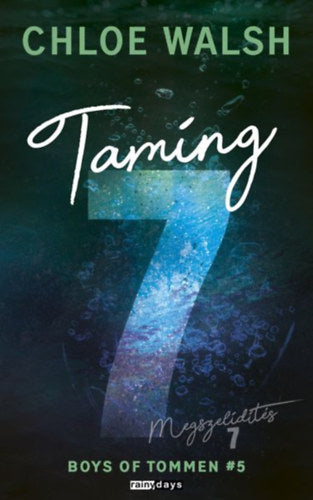 Taming 7