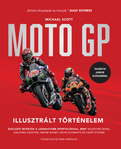 MotoGP Illusztrált Történelem - Michael Scott