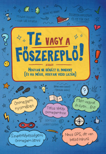 Te vagy a főszereplő!