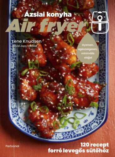 Air fryer - Ázsiai konyha
