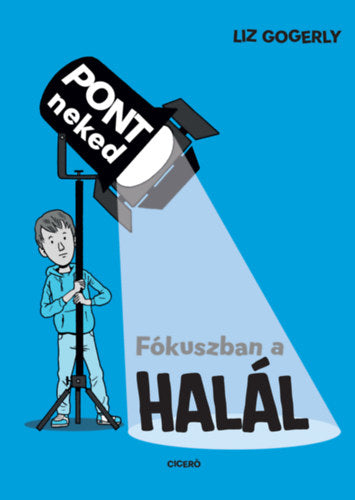Fókuszban a halál - Liz Gogerly
