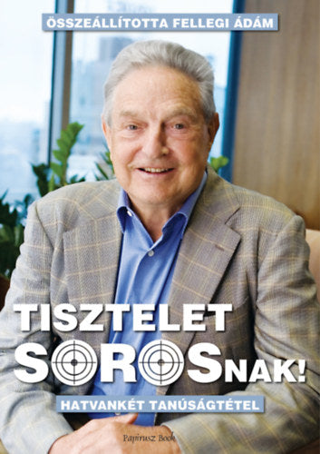 Tisztelet Sorosnak! - 