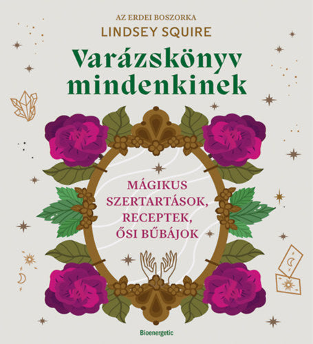 Varázskönyv mindenkinek - Lindsay Squire