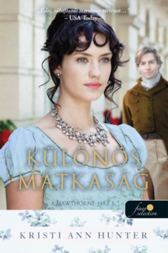 Különös mátkaság - Kristi Ann Hunter