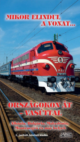 Országokon át - vasúttal - Kovách László