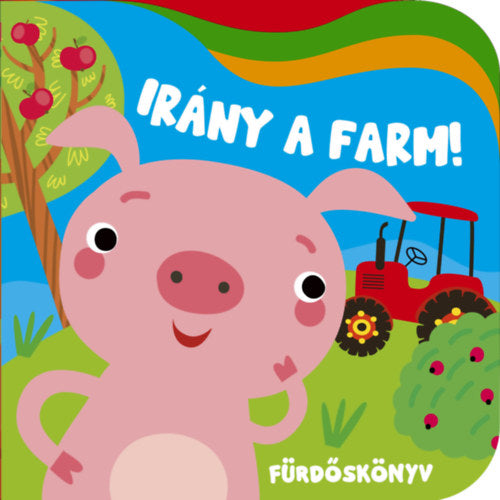 Irány a farm - fürdőskönyv
