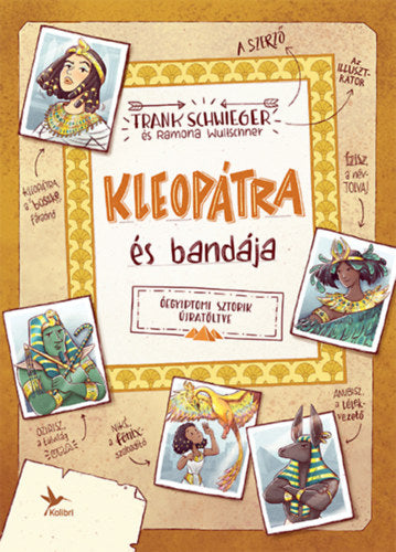 Kleopátra és bandája - Frank Schwieger