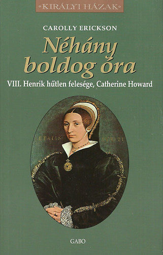 Néhány boldog óra - Carolly Erickson