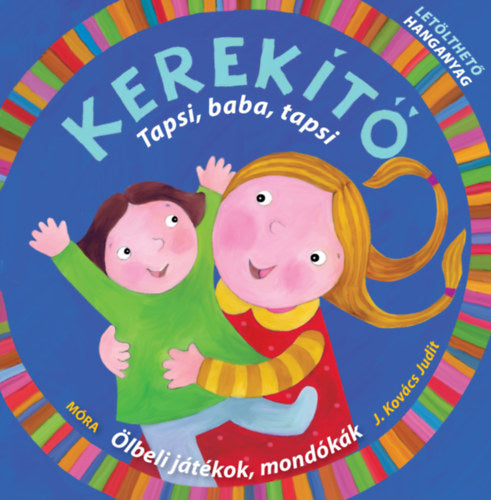 Kerekítő - Tapsi, baba, tapsi - J. Kovács Judit