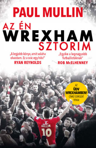 Az én Wrexham-sztorim - Paul Mullin