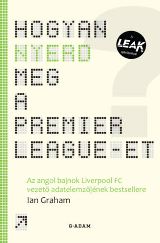 Hogyan nyerd meg a Premier League-et? - Ian Graham