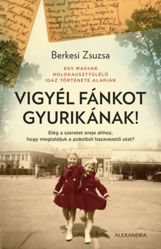 Vigyél fánkot Gyurikának!