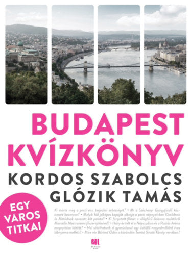 Budapest kvízkönyv - Egy város titkai - Glózik Tamás, Kordos Szabolcs