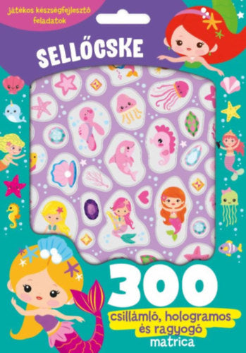 Sellőcske - 300 csillámló, hologramos és ragyogó matricával - 