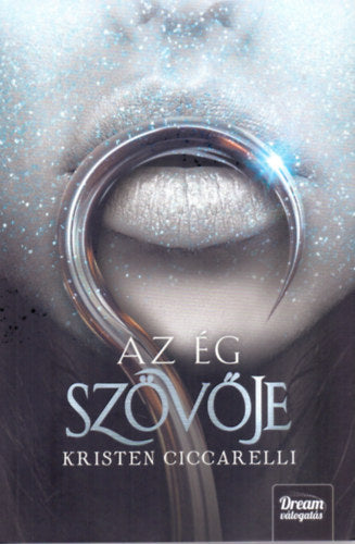 Az ég szövője - Kristen Ciccarelli
