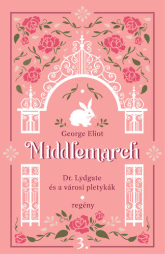 Middlemarch - Dr. Lydgate és a városi pletykák
