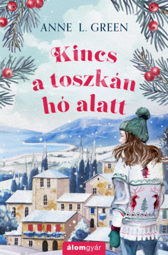 Kincs a toszkán hó alatt