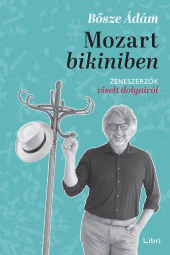 Mozart bikiniben - Bősze Ádám