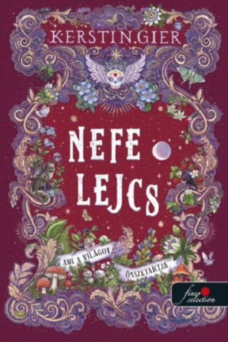 Nefelejcs 3. - Ami a világot összetartja - Kerstin Gier